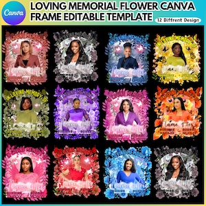 May include: A Canva template with 12 different designs for memorial flower frames. Each frame features a photo of a person, the text "In Loving Memory Of", and space to add a name. The frames are decorated with flowers and butterflies.