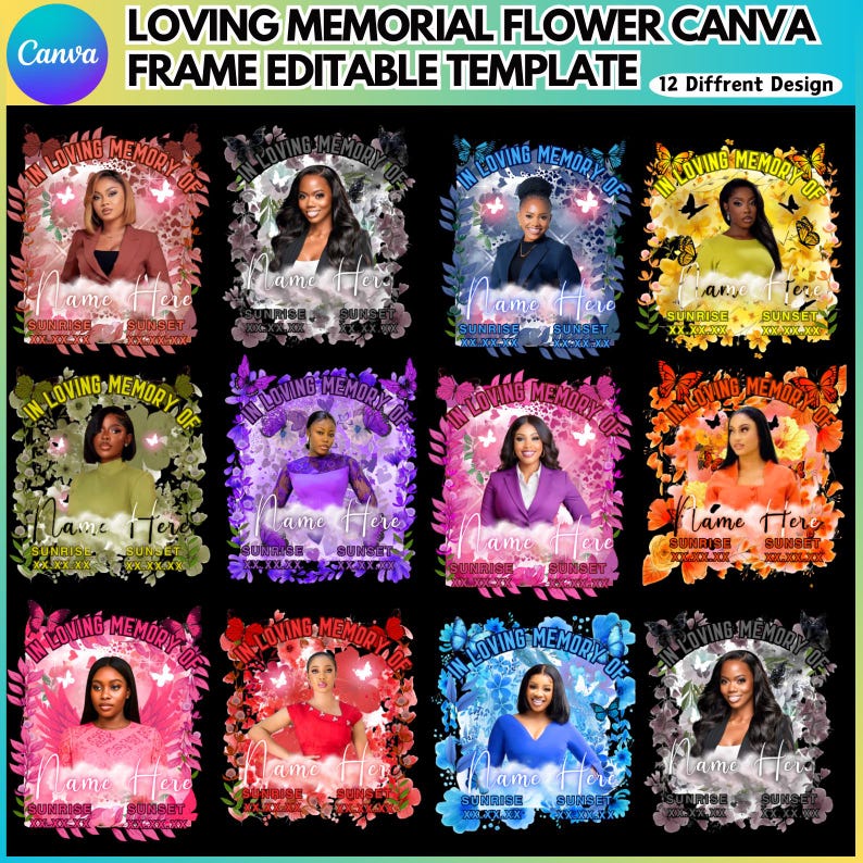 May include: A collection of 12 memorial flower Canva frame templates. Each frame features a portrait of a person, the text "In Loving Memory Of", and space to add a name. The frames have floral and butterfly designs.