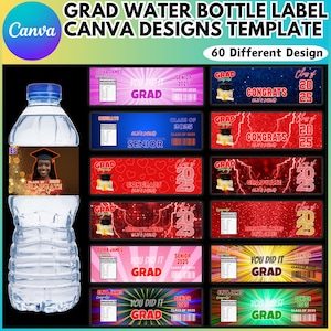 Puede incluir: Una botella de agua transparente con tapa azul, que muestra varios diseños de etiquetas para botellas de agua con temática de graduación. Las etiquetas presentan texto como "GRAD", "SENIOR 2025" y "CONGRATS", junto con una foto de un graduado. El logotipo de Canva es visible.