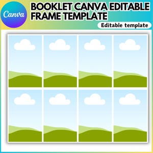 May include: A digital template for a booklet frame. The design features eight rectangular frames with a landscape scene of green hills, blue skies, and white clouds. The Canva logo is in the upper left corner, and the text reads "BOOKLET CANVA EDITABLE FRAME TEMPLATE" and "Editable template."