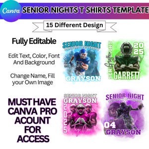 May include: A digital template for senior night t-shirts, featuring various designs with football players and team names. The template is fully editable, allowing customization of text, colors, fonts, and backgrounds. The image includes the text "SENIOR NIGHTS T SHIRTS TEMPLATE".