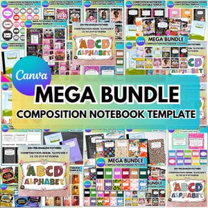 May include: A vibrant collage of digital templates for composition notebooks, featuring various designs and the text "MEGA BUNDLE COMPOSITION NOTEBOOK TEMPLATE." The image includes the Canva logo and notebook covers with patterns and the alphabet.