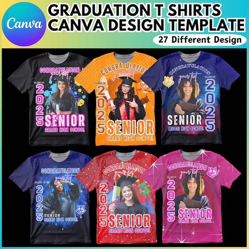 May include: Six different graduation t-shirt designs featuring a colourful background with the text "Congratulations" and "Class of 2025 Senior" with a photo of a graduate in a cap and gown.