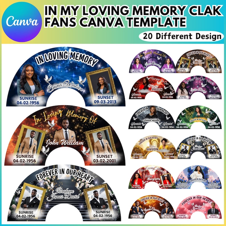 May include: A Canva template design featuring fan-shaped memorial graphics. Each fan includes a photo, name, and dates, with phrases like "In Loving Memory" and "Forever in Our Heart." The design offers 20 different options.