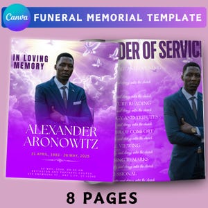 May include: A funeral memorial template in purple and white. The design features the text "In Loving Memory" and the name "Alexander Aronowitz" with dates. The words "Order of Service" are also visible. The template is 8 pages.