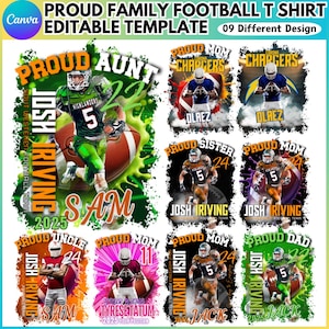 May include: A collection of football-themed t-shirt designs. Each design features a football player graphic with text such as "Proud Aunt", "Proud Mom", and names like "Josh Irving" and "Sam". The shirts are customizable templates.