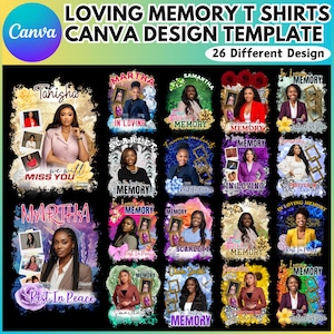 May include: A collection of 26 Loving Memory T-shirt designs. Each design features a portrait of a person, the name of the person, and the words "In Loving Memory" or "Rest in Peace". The designs are colorful and include floral and frame elements.