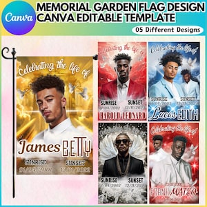 May include: A memorial garden flag design template with the text "Memorial Garden Flag Design" and "Canva Editable Template." The design features six examples with portraits, names, and dates. The flags are designed to celebrate a life.