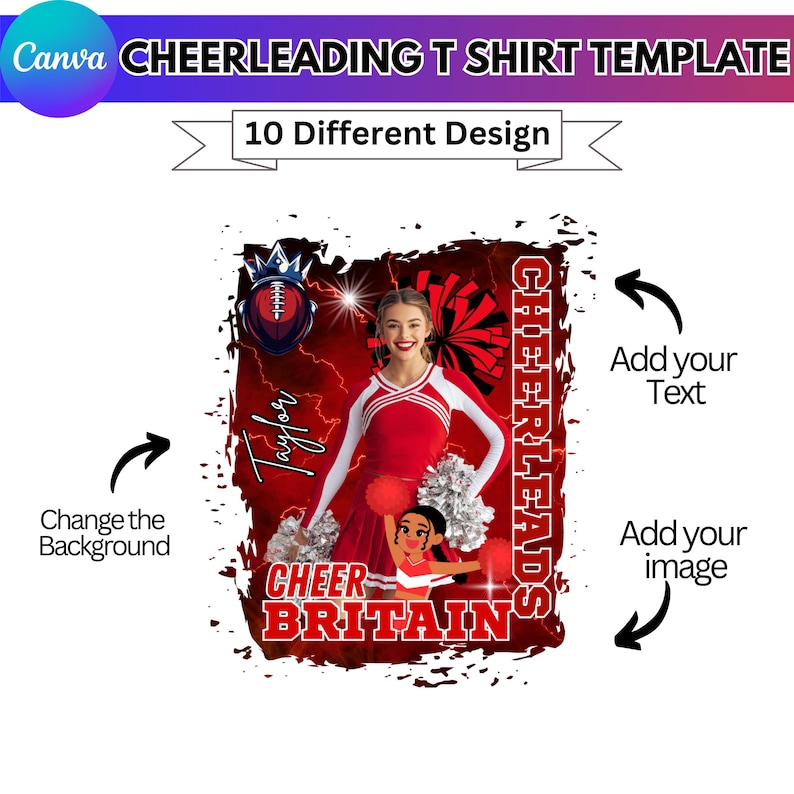 May include: A red and white cheerleading t-shirt template with the text "CHEER BRITAIN" and "CHEERLEADS". The design includes a cheerleader, pom-poms, and a football. The image also includes the text "10 Different Design".