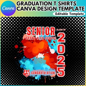 May include: Red, blue and white watercolour splatter design on a black background with the text "Senior Class of 2025 Grand High School" and "your text congratulation".