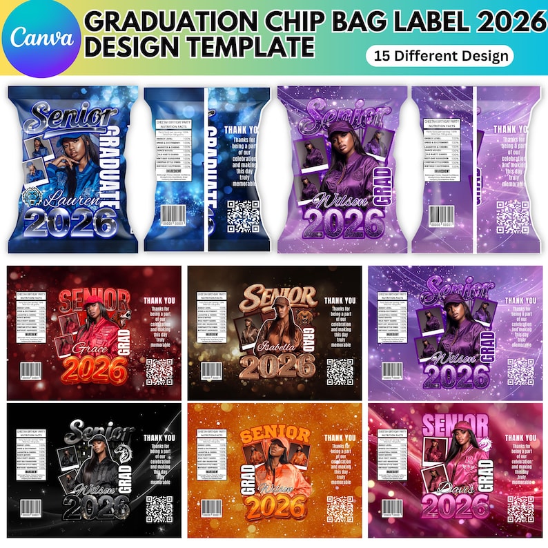 May include: A design template for graduation chip bag labels. The labels feature photos of graduates, the word "Senior," and the year "2026." The design includes the words "Graduate" and "Thank You," along with a QR code.