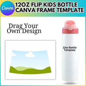 12oz Flip Top Kids Bottle Canva Template, Canva Editable Template, Flip Top Kids Bottle Template, 12oz Flip Top Kids Bottle Frame Template