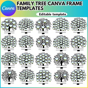 Pu&ograve; includere: Ventiquattro modelli di albero genealogico in bianco e nero con foglie a forma di cuore. Ogni modello ha uno spazio vuoto per un nome in basso. Il testo "FAMILY TREE CANVA FRAME TEMPLATES" &egrave; in alto nell'immagine. Il testo "Editable template" &egrave; sotto il titolo.