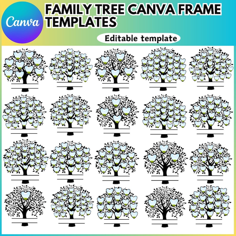 Pu&ograve; includere: Ventiquattro modelli di albero genealogico in bianco e nero con foglie a forma di cuore. Ogni modello ha uno spazio vuoto per un nome in basso. Il testo "FAMILY TREE CANVA FRAME TEMPLATES" &egrave; in alto nell'immagine. Il testo "Editable template" &egrave; sotto il titolo.