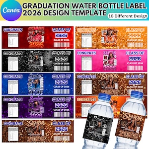 May include: A collection of graduation water bottle label designs. Each label features the text "CONGRATS", "SENIOR", "CLASS OF 2026", and a space for a photo. The labels come in various colors and designs, with a "10 Different Design" option.