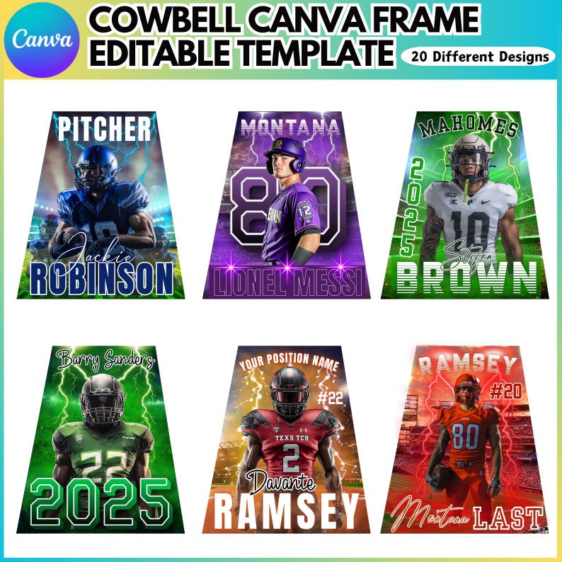 May include: A Canva template featuring 20 different designs. The designs include images of football and baseball players with their names and numbers. The template includes the text "COWBELL CANVA FRAME EDITABLE TEMPLATE".