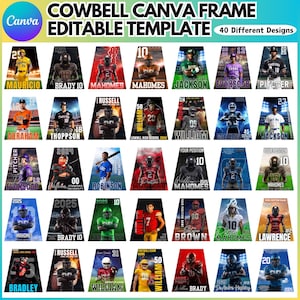 May include: A Canva template featuring 40 different designs. Each design showcases a football player with their name, number, and team. The templates are in a variety of colors and styles, with text that reads "COWBELL CANVA FRAME EDITABLE TEMPLATE".