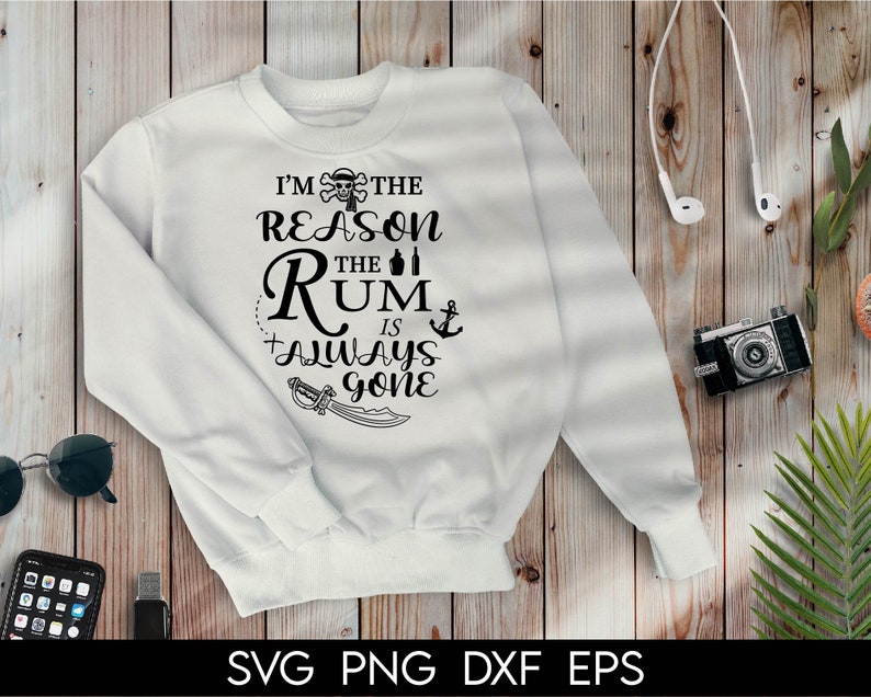 I'm the Reason the Rum is Always Gone Svg Drinking Svg Etsy