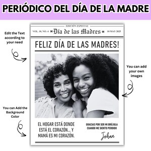 May include: Black and white newspaper-style print with the headline "PERI&Oacute;DICO DEL D&Iacute;A DE LA MADRE" and the text "FELIZ D&Iacute;A DE LAS MADRES!". Features a photo of two smiling women. Includes text: "EL HOGAR EST&Aacute; DONDE EST&Aacute; EL CORAZ&Oacute;N... Y MAM&Aacute; ES MI CORAZ&Oacute;N."