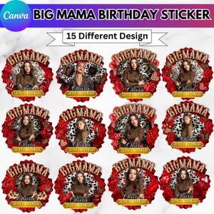 May include: A sheet of stickers with a red and gold design, featuring the text "BIG MAMA BIRTHDAY STICKER" and "15 Different Design". Each sticker has a photo of a woman and the text "Olivia 21st Birthday".