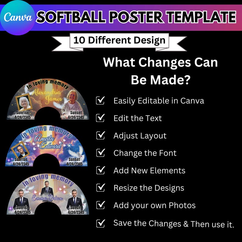 May include: A black poster template with the text "SOFTBALL POSTER TEMPLATE" and "10 Different Design". The poster includes examples of memorial designs with photos and text. The text "What Changes Can Be Made?" is also included.