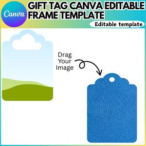 May include: A digital gift tag template with a blue textured design. The image includes the text "GIFT TAG CANVA EDITABLE FRAME TEMPLATE" and "Editable template". A Canva logo is also present.