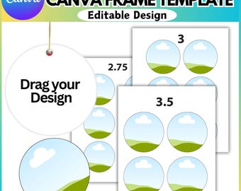 May include: A printable template for Christmas ornaments featuring a white background with a blue sky and green hills design. The template includes three sizes: 2.75 inches, 3 inches, and 3.5 inches. The text "Drag your Design" is on a white circle.