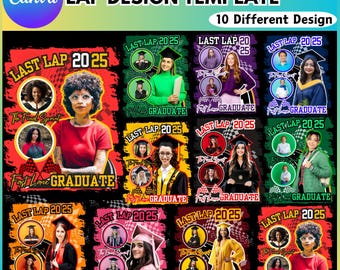 May include: Ten different graduation t-shirt designs featuring a checkered racing flag background with the text "Last Lap 2025" and "Fast Lane Graduate". Each design includes a photo placeholder for a graduate.
