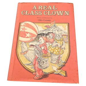 First Edition Children’s Book, A Real Class Clown, by Otto Coontz; Vintage Book HB with Dust Jacket; Vintage HB First Edition Kids Book