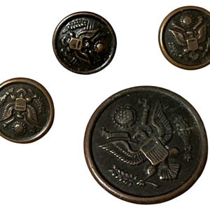 WWI U.S. Army Uniform Buttons 1 Large and 3 Small; Antique U.S. Military Buttons Blackened Bronze; Four Buttons Eagle Seal Blackened Bronze