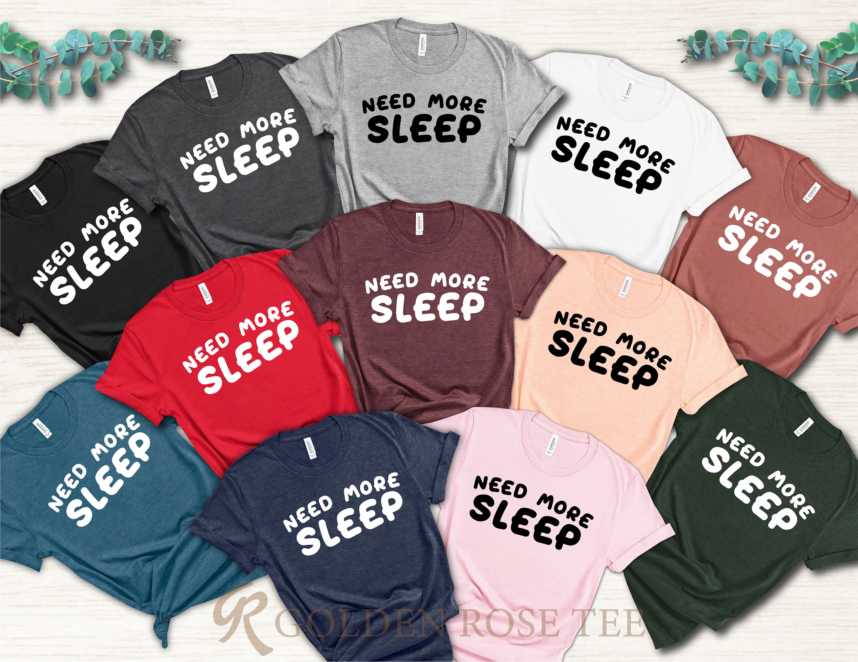 Need More Sleep Shirt Tired Sleeping Shirt Funny Mens Shirt Etsy