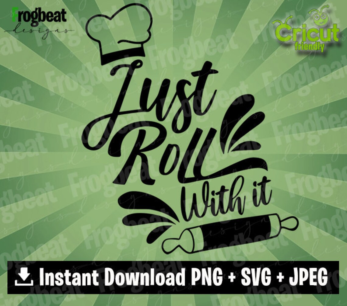 just roll with it svg free just roll with it svg free