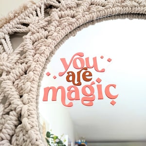 Décalcomanie pour miroir, Vous êtes magique, statique, autocollant en vinyle, Citations motivantes, Stickers affirmatifs, Décoration de chambre d'enfant
