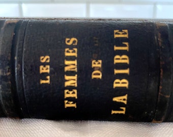 Frauen der Bibel - sehr seltenes Buch, das 1855 veröffentlicht wurde