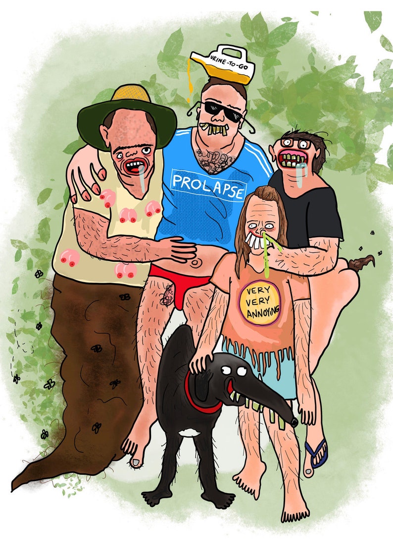 May include: A cartoon illustration of four figures and a black dog. One figure wears a blue shirt with "PROLAPSE" on it. Another figure wears a shirt that says "VERY VERY ANNOYING". The dog has a long snout. The background is green.