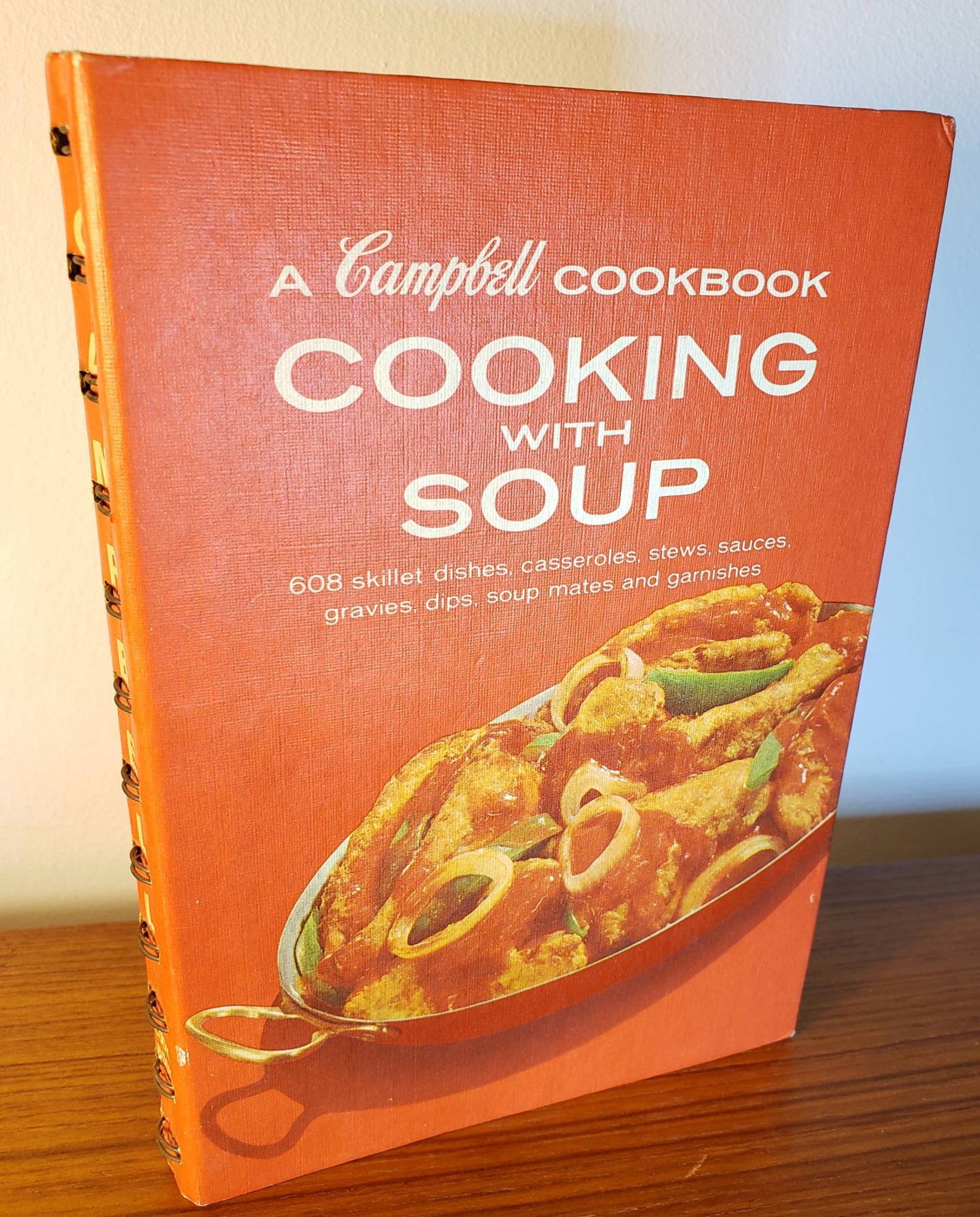 Cooking With Soup A Campbell Cookbook 1974 hardcover spiral Etsy