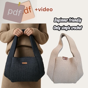 Pode incluir: São exibidas duas sacolas de crochê, uma azul marinho e outra bege. A sacola azul marinho é segurada por uma pessoa. O texto "Beginner friendly Only single crochet" é visível. A imagem também inclui "pdf df +video".