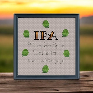 IPA Beer Cross Stitch Pattern PDF – Funny Fall Embroidery – Subversive Needlework Design – Instant Download