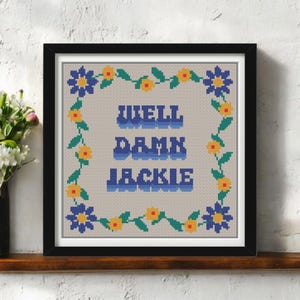 Damn Jackie Cross Stitch Pattern PDF – Funny TV Quote – That 70s Show Needlepoint – Modern Subversive Embroidery Pattern - Instant Download