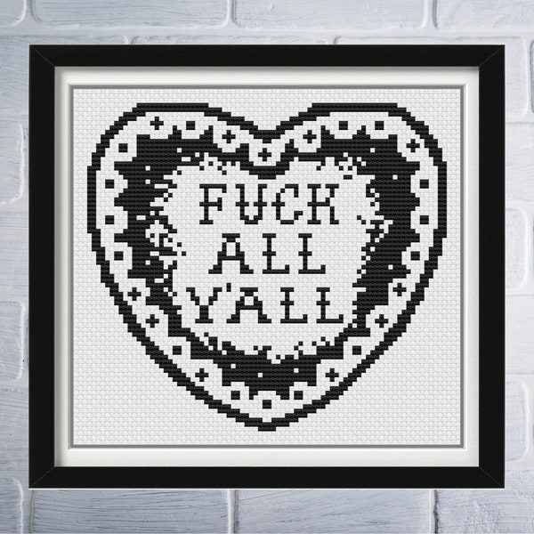 PATTERN Subversive Fuck All Y'all Heart Cross Stitch Pattern - Funny Cross Stitch Pattern - Modern Cross Stitch - Subversive Cross Stitch