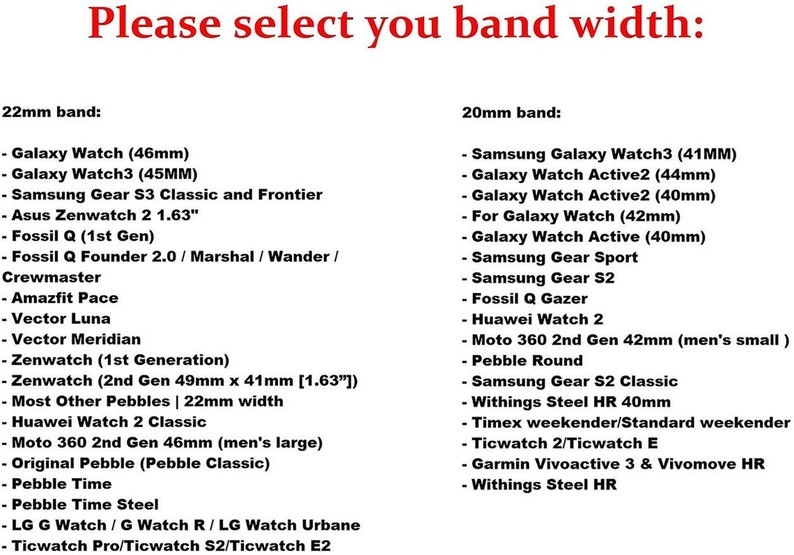 May include: A list of compatible watch bands for different smartwatches, categorized by band width. The list includes popular brands like Samsung, Fossil, and Garmin. The text includes measurements in millimeters.