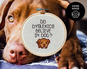 do dyslexics believe in dogs?