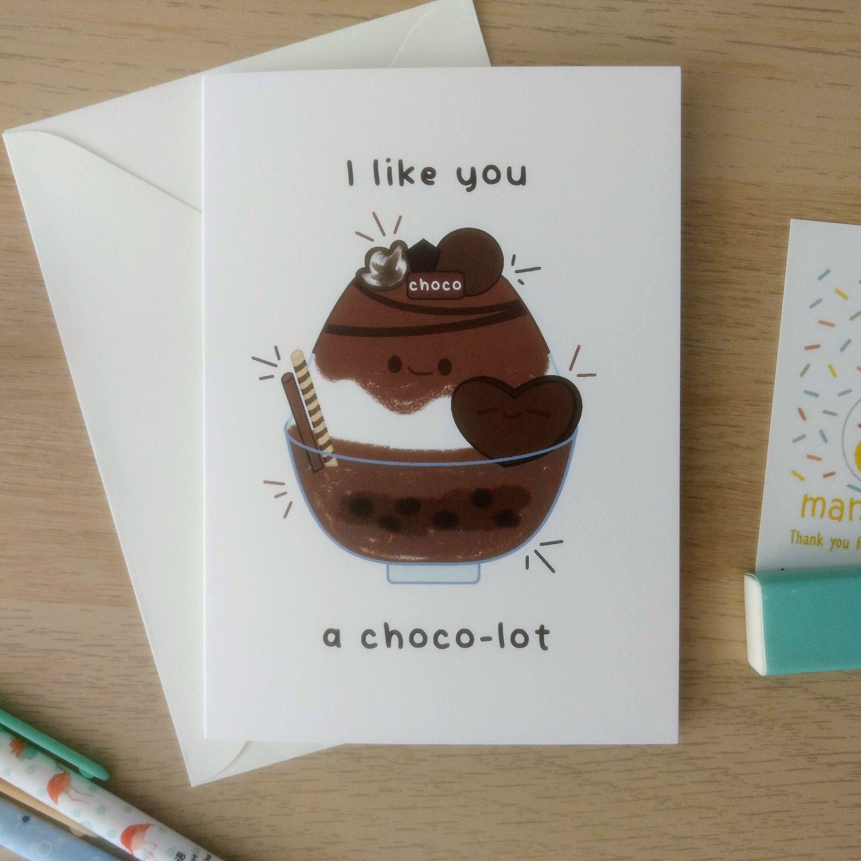 Like You a Chocolot card chocolate pun chocolate card Etsy
