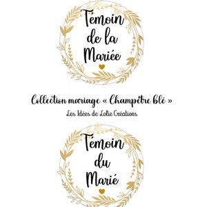 BADGE PERSONNALISÉ MARIAGE / Témoin marié / Témoin mariée / Famille / Prénom / Champêtre / Mariage / Personnalisé image 2