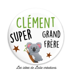 CADEAU PERSONNALISÉ FRÈRE / Badge / Magnet / Trombone marque-page / Naissance / Grand frère / Amour Koala