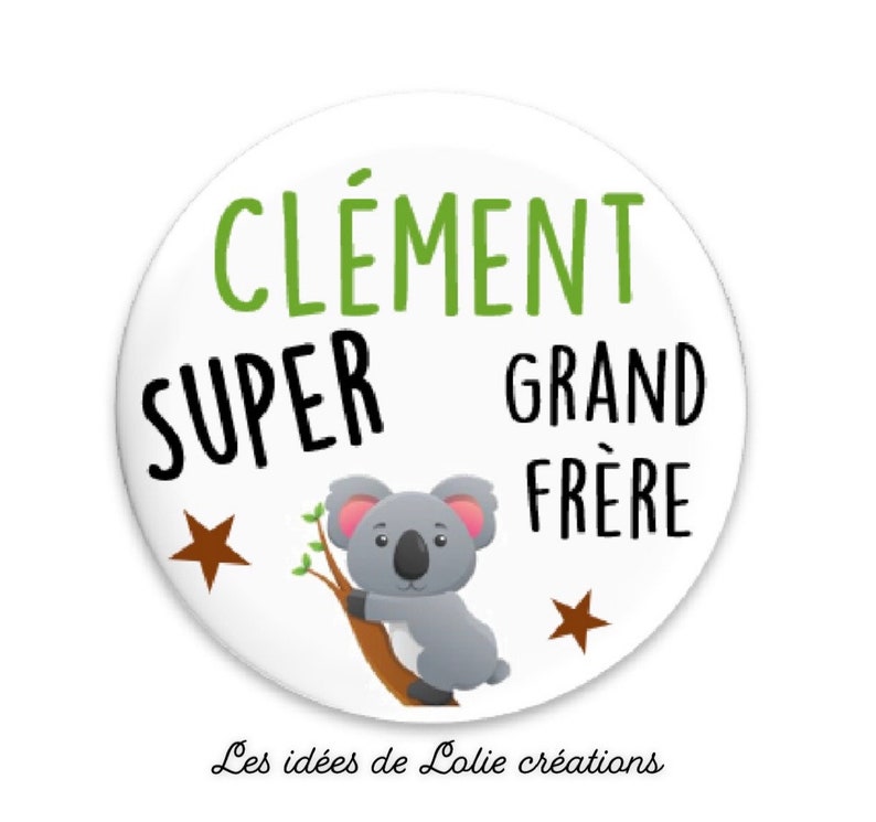 CADEAU PERSONNALISÉ FRÈRE / Badge / Magnet / Trombone marque-page / Naissance / Grand frère / Amour Koala