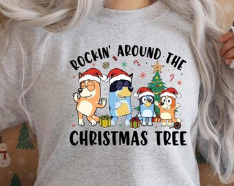 Rocking around the tree Sweatshirt