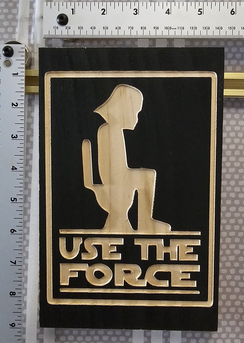 Real Wood Star Wars Funny Carved Sign Use The Force Potty Etsy