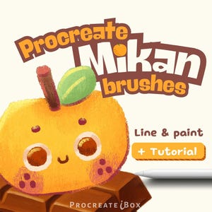 May include: A digital illustration featuring the text Procreate Mikan brushes, Line & paint + Tutorial, and Procreate iBox. A stylised orange character with a green leaf and brown stem sits on a brown chocolate bar next to a white stylus.