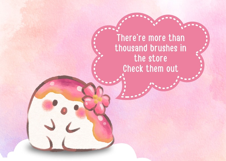 May include: A pink cartoon character with a flower on its head is talking about a store with over a thousand brushes. The speech bubble says "There're more than thousand brushes in the store Check them out".